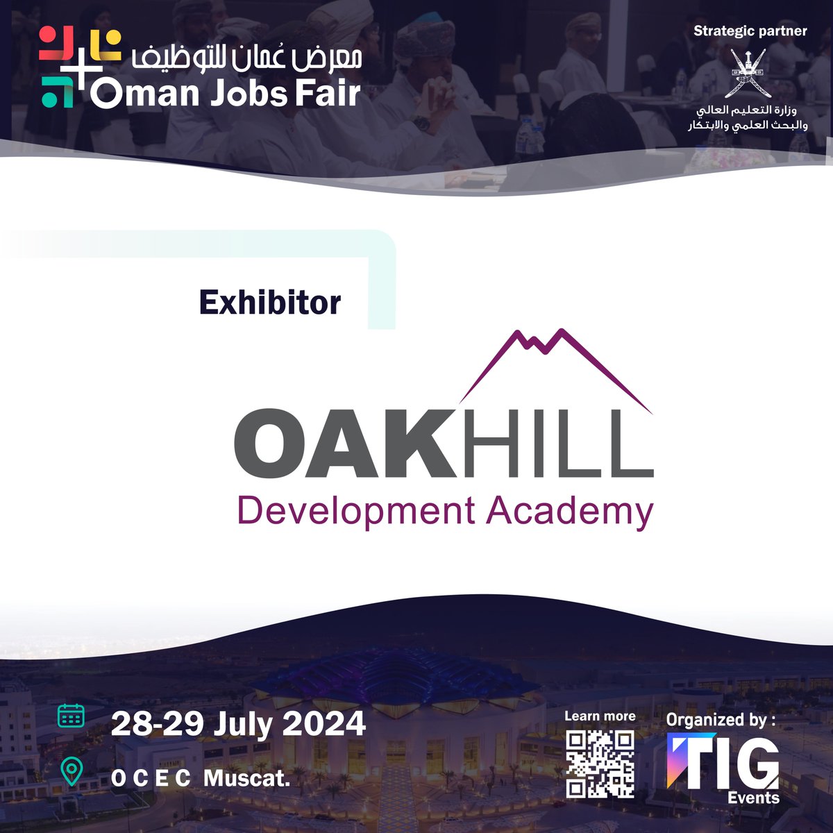 OmanJobsFair's tweet photo. Introducing Oakhill Development Academy as our Exhibitor for the Oman Jobs Fair 2024. 📢 🤝 

Get ready for innovation! 💡 

Register now - https://t.co/BHrdpxAYAB

#recruitment #humanresources #omanjobsfair #thefutureevent #technology #conference #event #diversity #inclusion https://t.co/UV6FOPzVRH