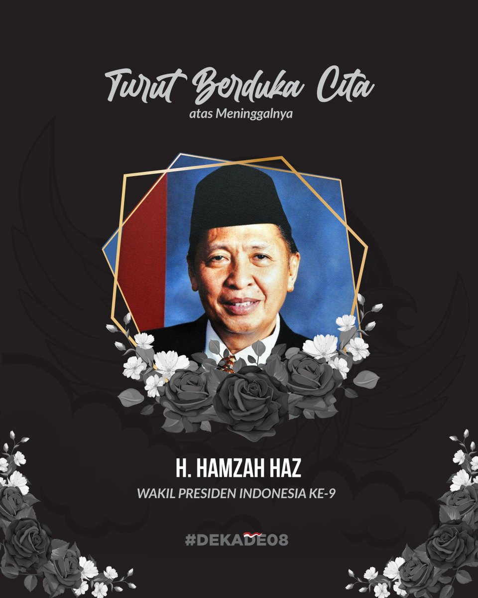 dekade_08's tweet photo. Wakil Presiden ke-9 Republik Indonesia Hamzah Haz meninggal dunia pada Rabu (24/7/2024) hari ini, pukul 09.30 WIB.
#turutberdukacita #dukacita #hamzahhaz #wakilpresiden #indonesia #ke9 #innalillahi #dekade08 https://t.co/7Y6rUzKdJr