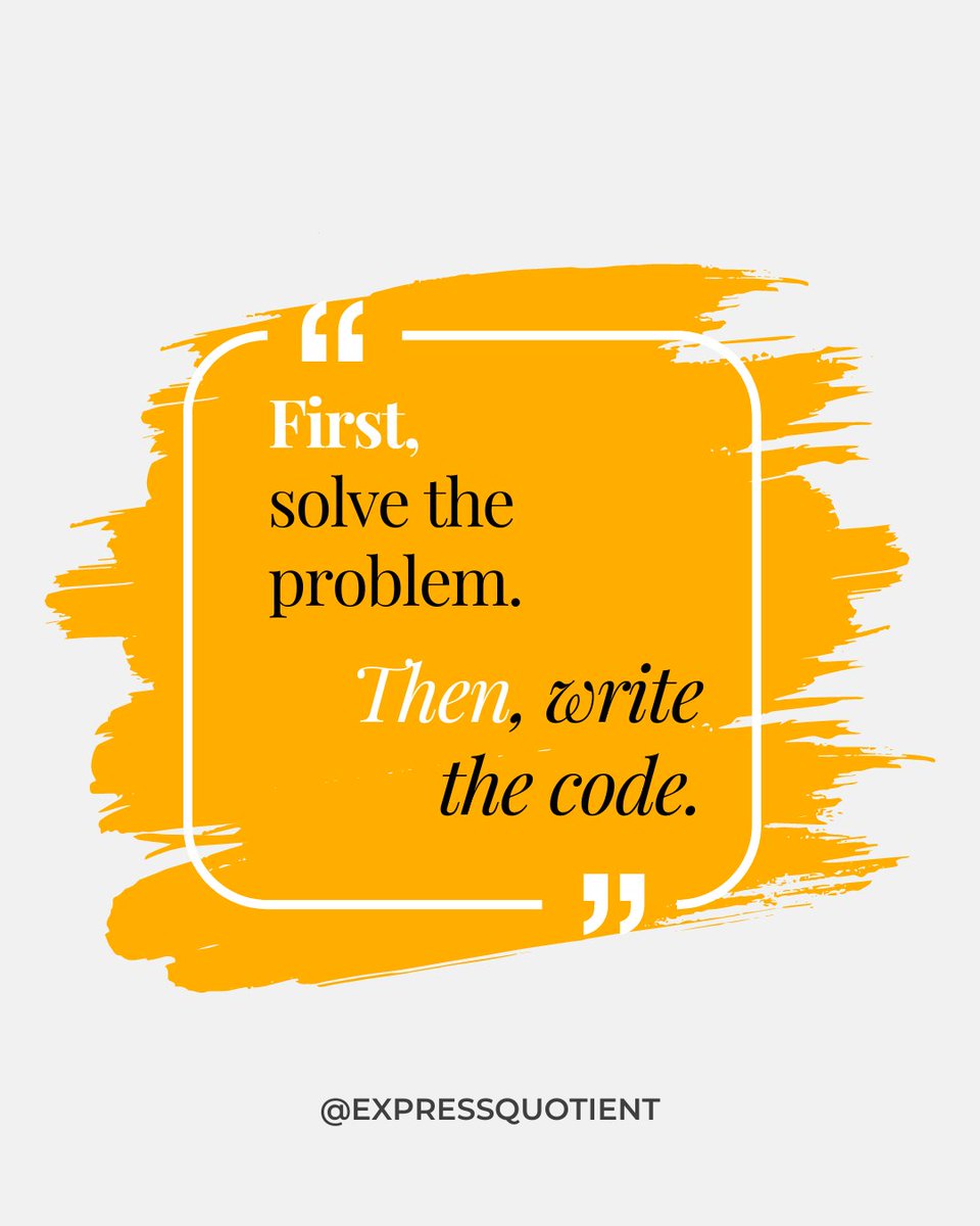 godofdarkshadow's tweet image. Just discovered an interesting quote on the @ExpressQuotient app: 

&quot;First, solve the problem. Then, write the code.&quot; – John Johnson 🚀✨

What do you think? 🤔 #DeveloperWisdom #CodeLife #InspirationalQuotes
