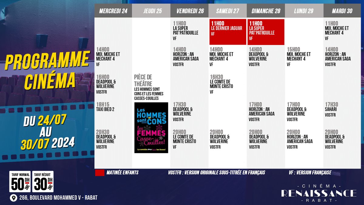 📢 📢 Nouveau programme !!
🎫 Tarif normal : 50 Dhs
🎟 Tarif réduit ( étudiant / enfant ) : 30 Dhs
📍 266 Ave Mohammed V, Rabat 10010
