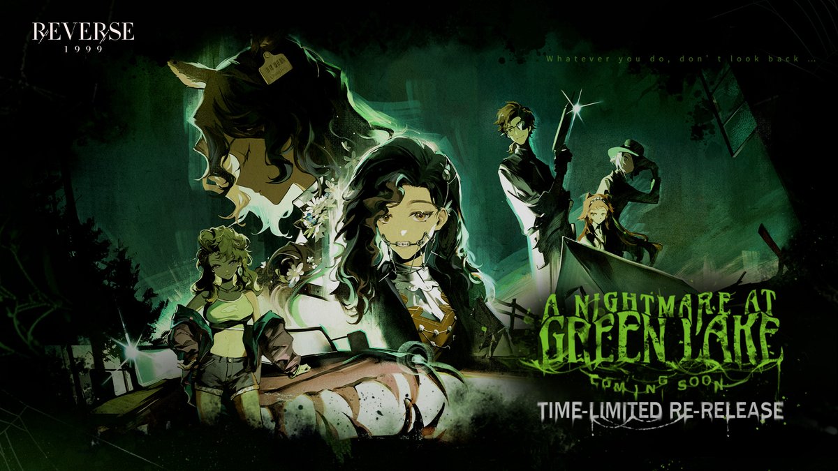 Reverse1999_GL's tweet image. [A Nightmare at Green Lake] Time-Limited Re-Release

Stories and challenges of [A Nightmare at Green Lake] will be available during the event. 

▼Event Time
July 29 5:00 AM - August 11 4:59 AM (UTC-5)

#Reverse1999 #GreenLakeNightmare