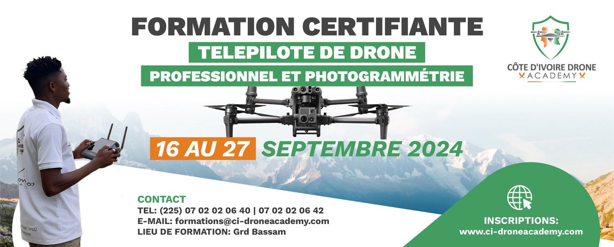 Prochaine Session du 16 au 27 Septembre 2024 #Formation de Compétence #Télépilote de #Drone  (#Certification)
ci-droneacademy.com  @CIV225DroneAcademy #CIV225  #cotedivoire  <a href="/abidjan_net/">Abidjan.net</a>  <a href="/WFP_Africa/">WFP Africa</a>  <a href="/pnudfr/">ONU Développement</a>  <a href="/UNICEF_CIV/">UNICEF Côte d'Ivoire</a>  <a href="/FAOAfrica/">FAO in Africa</a>  <a href="/Fondation_SG/">Fondation Société Générale</a> <a href="/VitibCi/">VITIB SA Côte D'Ivoire</a>