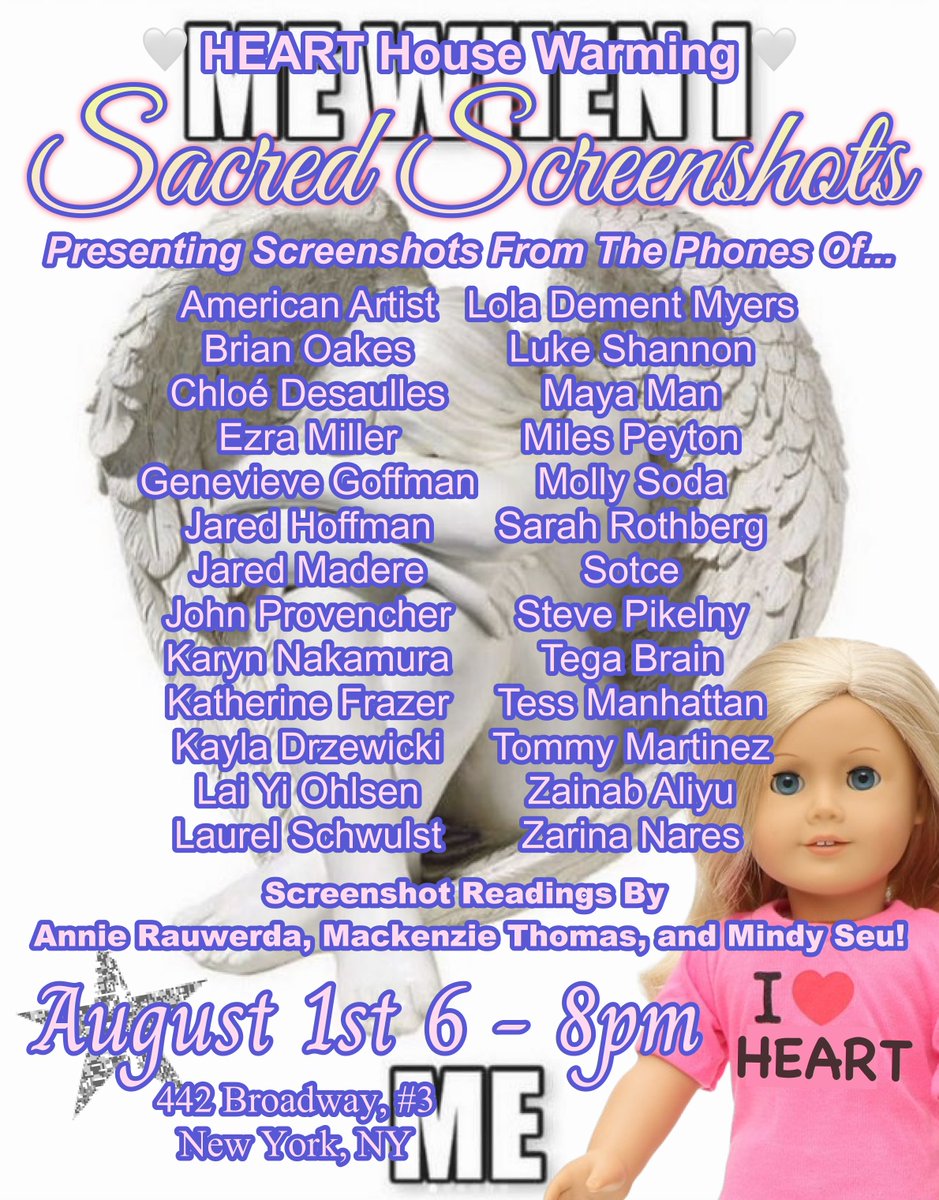 blessed to announce that HEART’s House Warming Exhibition 𝓢𝓪𝓬𝓻𝓮𝓭 𝓢𝓬𝓻𝓮𝓮𝓷𝓼𝓱𝓸𝓽𝓼 opens next Thursday night!

August 1st, 6-8pm
442 Broadway, Floor 3, New York, NY

featuring screenshots from the phones of 26 NYC-based artists (づ￣ ³￣)づ♡