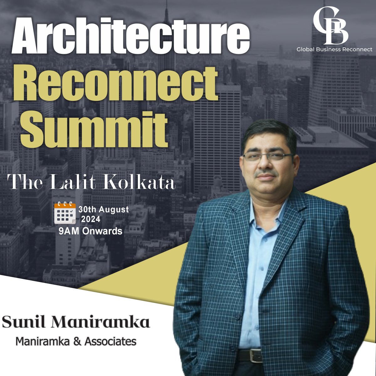 We are excited to announce that Mr. Sunil Maniramka from Maniramka &amp; Associates will be joining us as our Esteemed Panelist for the Architecture Reconnect Summit.

Save the Date:
📆 30th August, 2024
📍 The Lalit, Kolkata

#architecturereconnectsummit #globalbusinessreconect