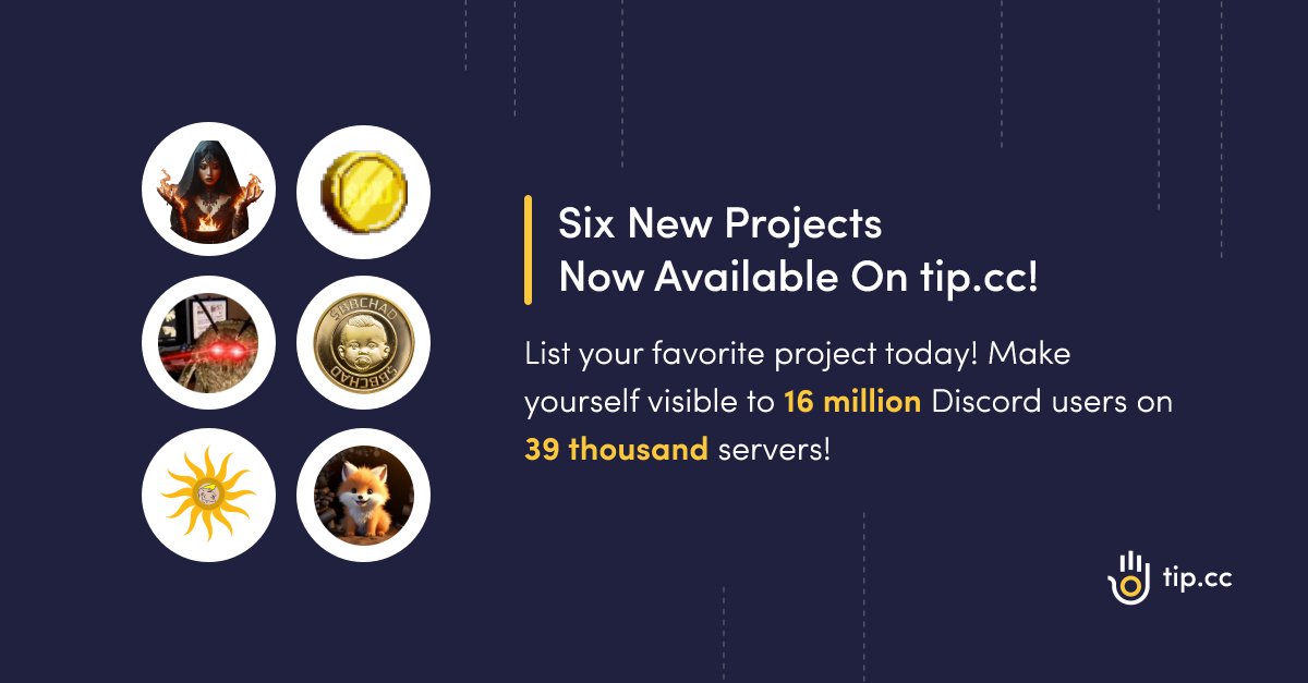 tip_cc's tweet image. Projects like $PXJ, $MOTH, $CHAD, $SORCERESS, and $BABYFOX have already listed on @tip_cc and are now available across 39k Discord servers! 🚀 Why wait? Join them and get listed for just $500! Let's grow together. 💪