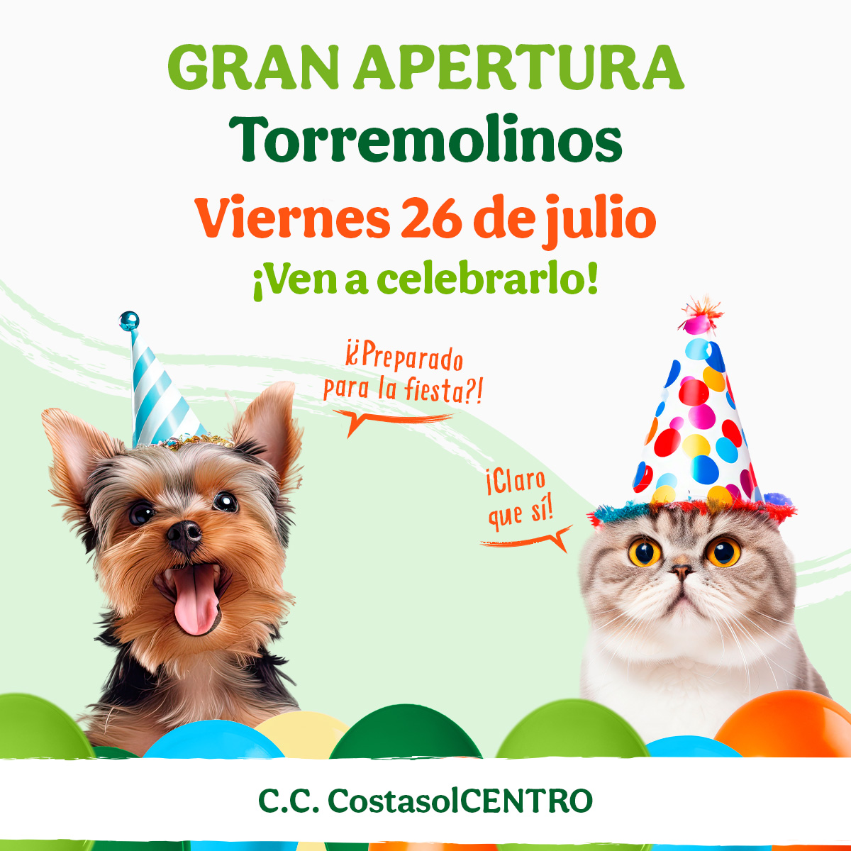 ¡NUEVA TIENDA EN TORREMOLINOS!💚
El 26/07 abrimos nueva Tienda en C.C. Costasol Centro! Nuestro equipo está deseando mostraros este nuevo espacio, donde os brindarán la mejor atención a ti y a tu peludo.🐾

¡Con fiesta de inauguración incluida!🥳¿Vienes a celebrarlo con nosotros?