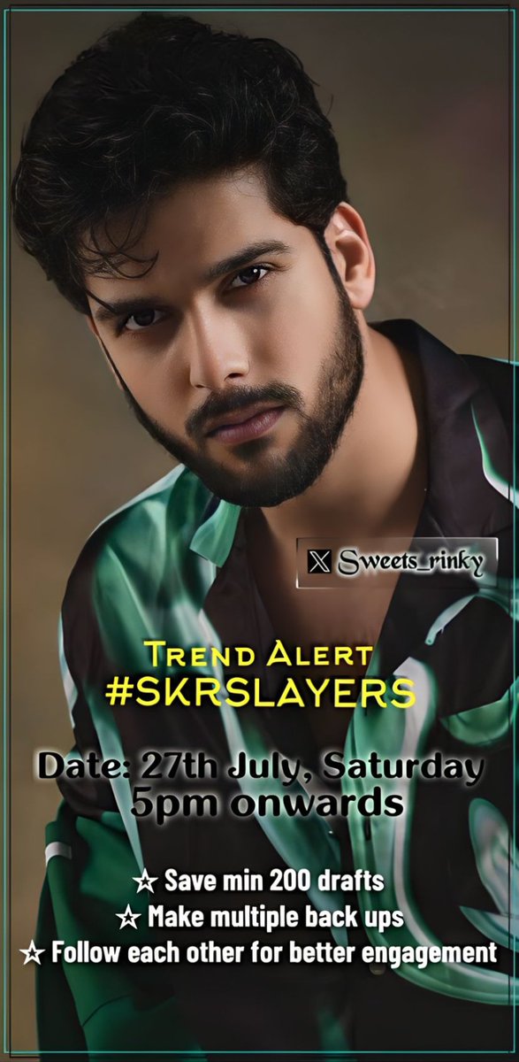 Sweets_rinky's tweet photo. ๐ข Trend Alert #SKRSLAYERS
Date: Saturday, 27th July 5pm onwards.
Tagline will be revealed at the same time by @TeamSaiKetanRao
โ Save min 200 drafts.
โ Make multiple back ups.
โ Follow each other for better engagement.
#SaiKetanRao @saiketanrao
#BiggBossOTT3 #BBOT3 https://t.co/4J8UxSYacu