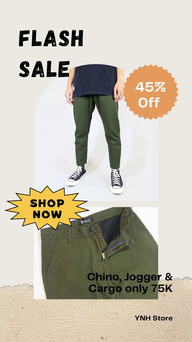 YNHStore's tweet image. LELANG AMBYAR!

Jangan lewatkan hari ini jam 21.00 WIB Celana Chino, Jogger &amp;amp; Cargo DISKON jadi 75K.

Jangan sampai nyesel karena gak kebagian ya 😁

tokopedia.link/Qve5A1GzuLb

ARIEL TATUM JANGAN YA DEK YA