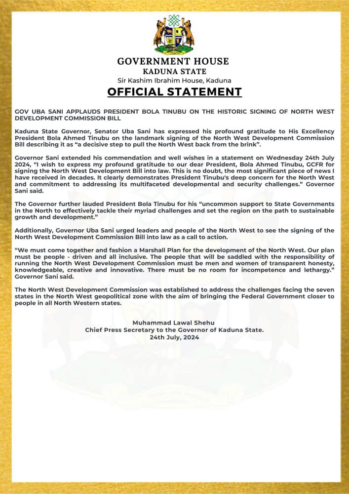 GovKaduna's tweet photo. KDSG PRESS RELEASE:

GOV UBA SANI APPLAUD PRESIDENT BOLA TINUBU ON HISTORIC SIGNING OF NORTH WEST DEVELOPMENT COMMISSION BILL https://t.co/FsbC8FibOD