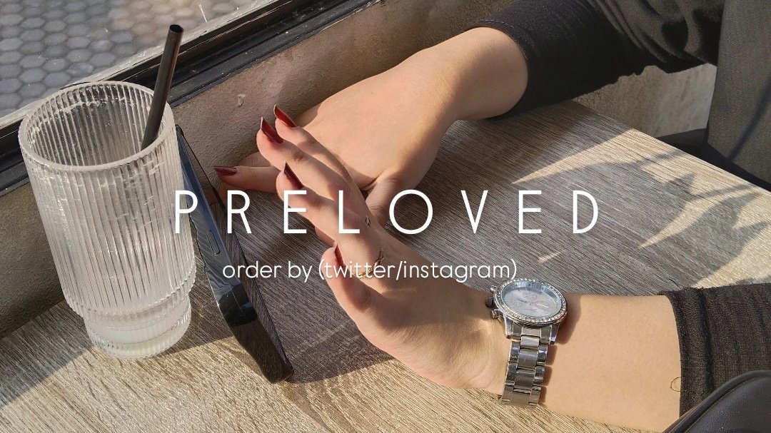 preloved by @.fvngsi