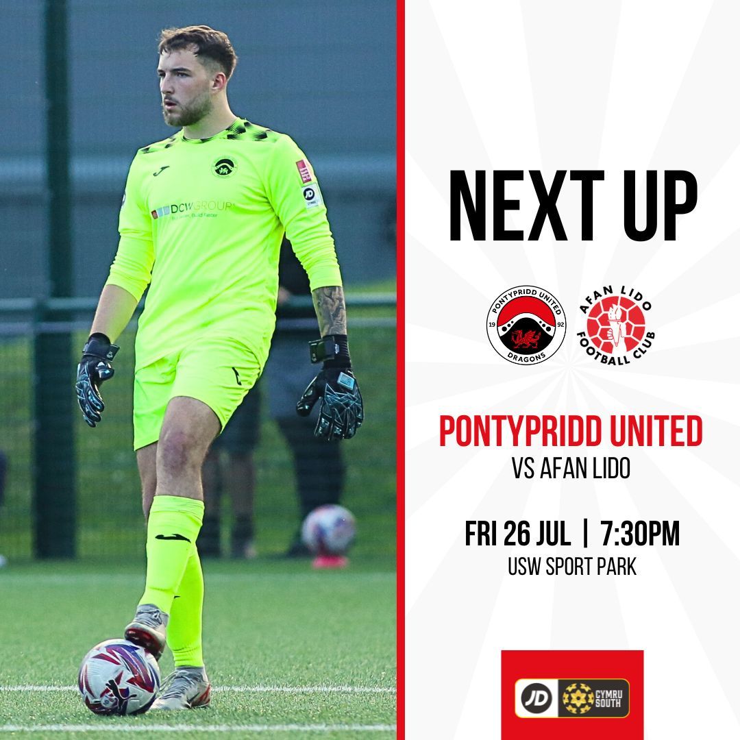 PontyUnitedM's tweet image. 𝐍𝐄𝐗𝐓 𝐔𝐏 🔜

Pontypridd United 🆚 @CPDLidoAfan

📅 Friday 26th July
⏰ 7:30PM
🏟 USW Sport Park
📍 CF37 5UP

The first game of the 2024/25 season - let's kick off the new campaign with a bang! C'mon Dragons! 🐉

Tickets: buff.ly/3YgRvp3 

#OneClub #WeAreUnited