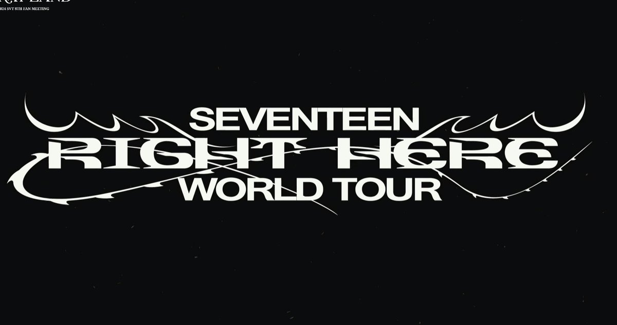 HOLY SHIT SEVENTEEN RIGHT HERE WORLD TOUR