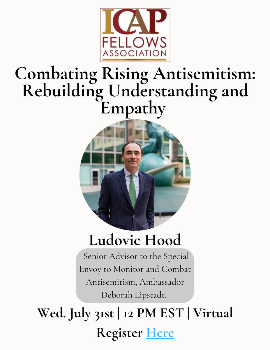 icapfellows's tweet photo. Excited for this upcoming event featuring Ludovic Hood, senior advisor to the Special Envoy to Monitor and Combat Antisemitism. Register here: https://t.co/BypJkaYnPU https://t.co/gqEX1EnAdY