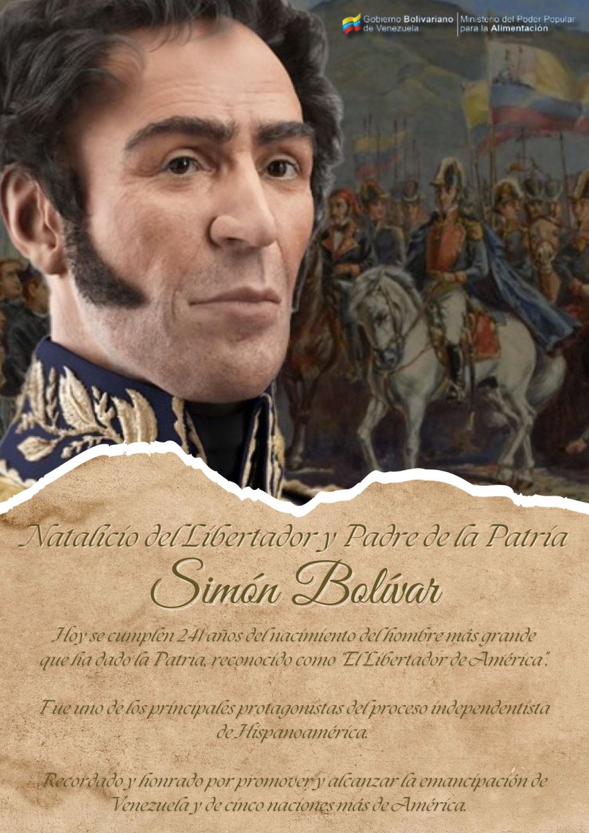MinAlimenVen's tweet photo. Simón Bolívar nació el #24Julio de 1783 en Caracas, hoy se rinde homenaje a 241 años de su nacimiento porque su figura épica de Libertador, permanece como ejemplo en toda América Latina del vasallaje al que estuvo sometida durante tres siglos, por el Imperio Español. https://t.co/dXWjnNBxaK