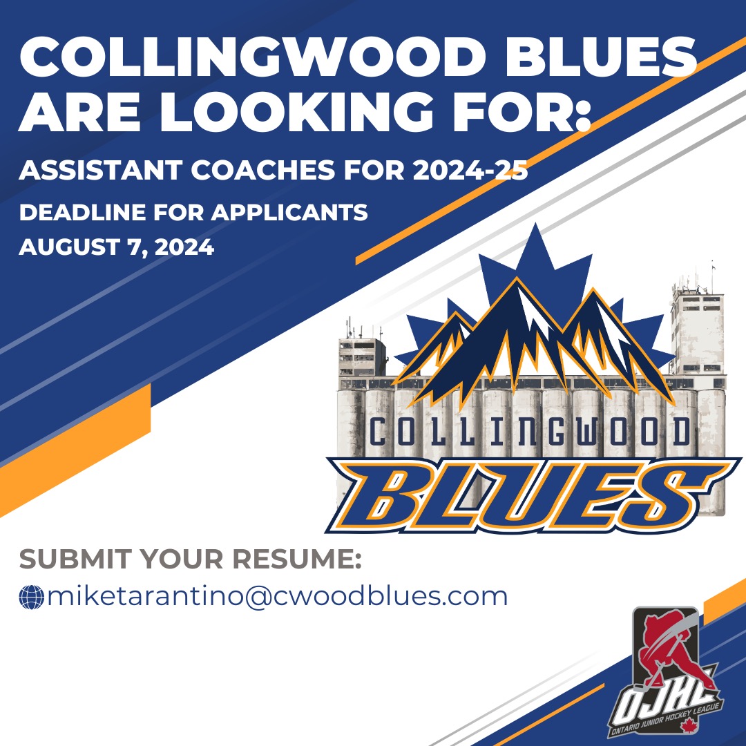 The Collingwood Blues are seeking a qualified assistant coach for the upcoming  2024-25 season.

Interested coaches need to send their coaching resume to General Manager Mike Tarantino by Wednesday August 7, 2024.

miketarantino@cwoodblues.com
 
Join a proven winning program!