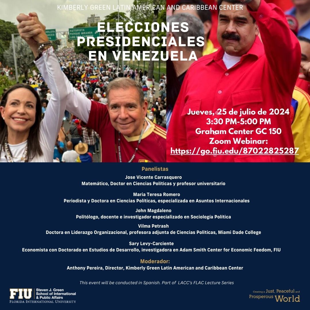 FIULACC's tweet photo. Join us on Thursday, July 25, 2024, at 3:30 PM for the panel discussion “Elecciones Presidenciales en Venezuela.” This event will take place in person in GC 150 and via Zoom Webinar. To attend via Webinar, please register through this link: https://t.co/6UkNZYBwJq https://t.co/yML9b25hoj