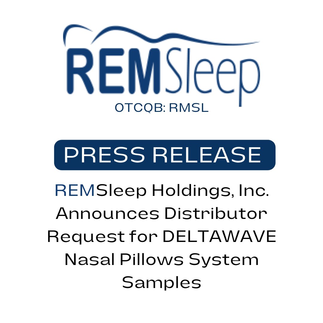 prism_mediawire's tweet photo. $RMSL @RemsleepInc REMSleep Holdings, Inc. Announces Distributor Request for DELTAWAVE Nasal Pillows System Samples - Press Release: https://t.co/RzUwKxCo7p #OTC #OTCMarkets #StockMarket #REMSleep #MedialDevice #Healthcare #OTCQB #PressRelease #PrismMediaWire #DeltaWave