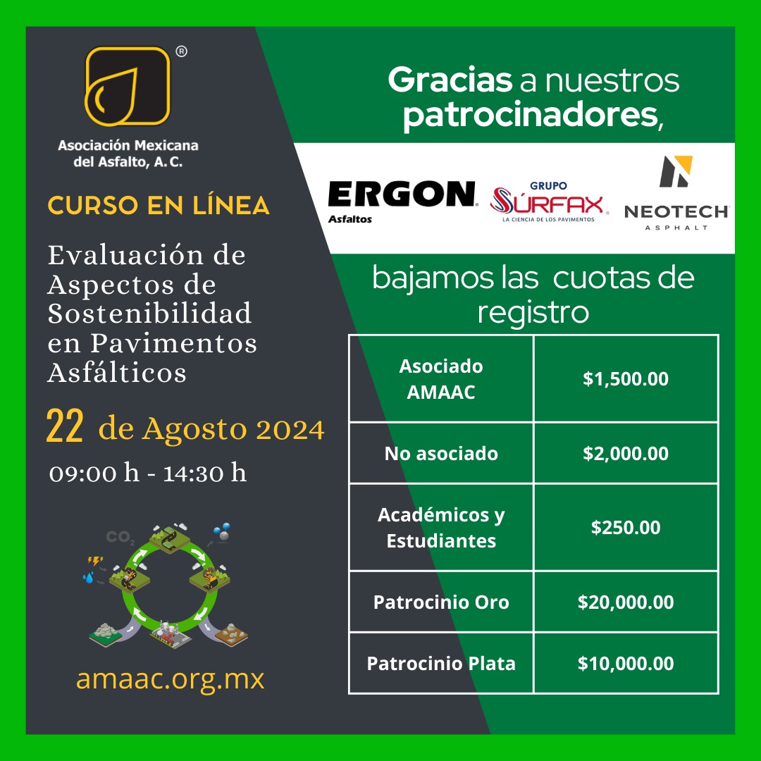 AMAACmx's tweet photo. Gracias a nuestros patrocinadores del curso en línea "Evaluación de Aspectos de Sostenibilidad en Pavimentos Asfálticos", bajamos las cuotas de recuperación. ¡Regístrate ahora! https://t.co/U9PeBQI6sB 
#AMAAC #Asfalto #Asphalt #Sostenibilidad #curso https://t.co/dIdQy4R6V3