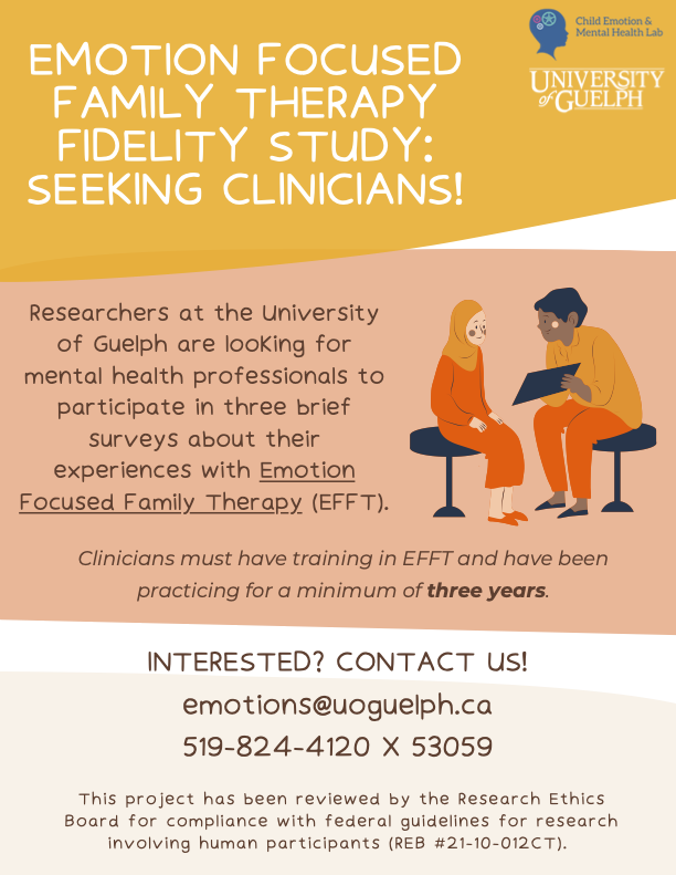 Child Emotion and Mental Health Lab (@cemhlab_uofg) on Twitter photo We are recruiting clinicians to complete a survey that will help us develop a Emotion Focused Family Therapy fidelity measure. If you are interested in participating, please email emotions@uoguelph.ca! Feel free to share with any other clinicians who may be interested! We are recruiting clinicians to complete a survey that will help us develop a Emotion Focused Family Therapy fidelity measure. If you are interested in participating, please email emotions@uoguelph.ca! Feel free to share with any other clinicians who may be interested!