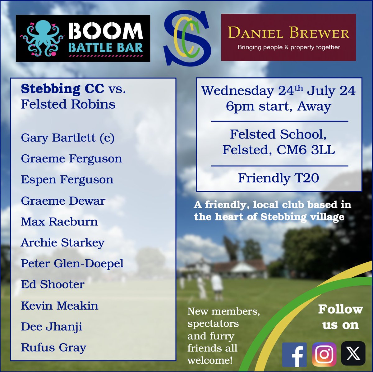 Tonight Stebbing CC play Felsted Robins in a friendly T20 at Felsted School!
