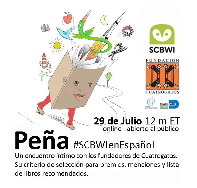 Muy contentos de haber sido invitados a participar en la Peña #SCBWIenEspañol para charlar sobre el Premio Fundación Cuatrogatos. El encuentro será el lunes 29 de julio, en línea, y si quieren acompañarnos deben registrarse aquí: scbwi.zoom.us/meeting/regist…