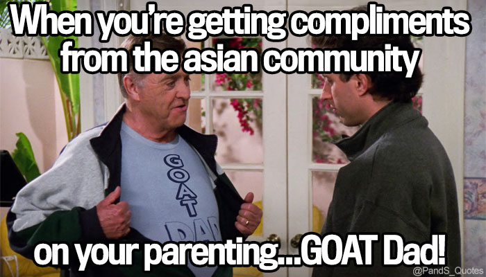 PandS_quotes's tweet photo. "When you're getting compliments from the asian community on your parenting...GOAT Dad!" @SebastianComedy #GOATDAD #EP613 https://t.co/m20rtxrntE
