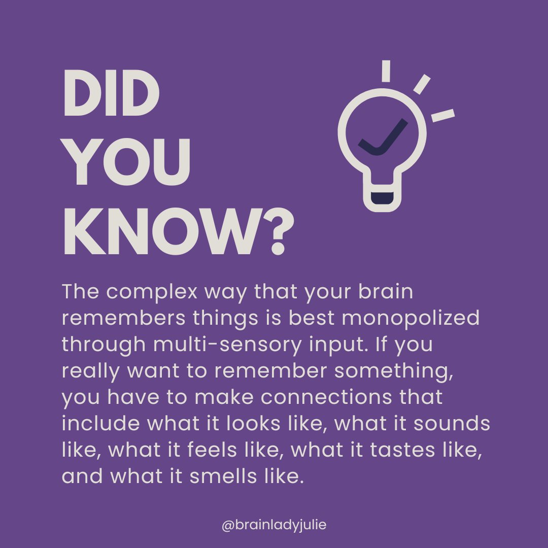 If you're trying to memorize something- include all of your senses! What does it look like, sound like, feel like, taste like, and smell like? Of course you can't taste, smell, or hear ALL of the things you may want to remember... but include as many as possible!