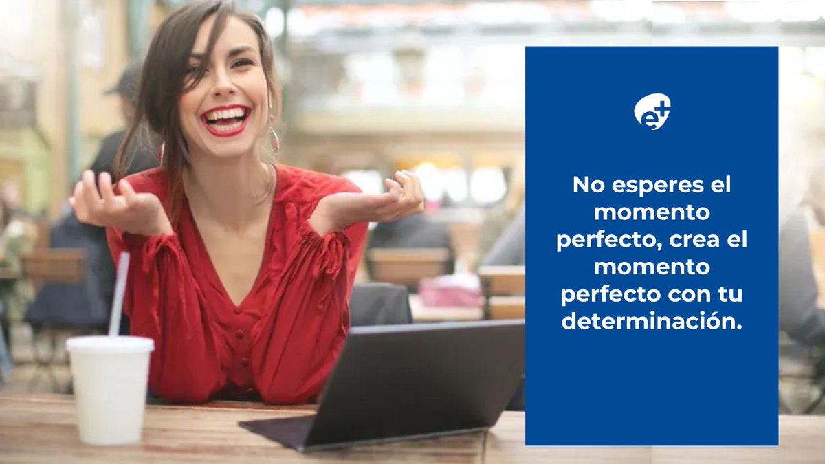 El momento es ahora. #emprendedores #empresa #emprendimiento