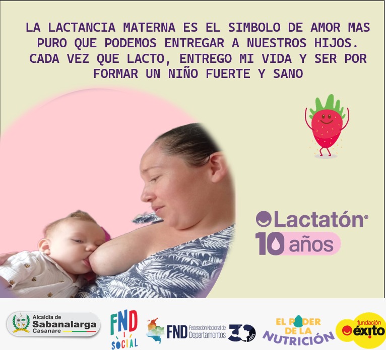 La Lactancia materna es el símbolo de amor mas puro que podemos entregar a nuestros hijos. Cada vez que lacto, entrego mi vida y mi ser por formar un niño fuerte y sano. 
Yo Lacto con Amor 
#Lactatón 
#Fundaciónexito
#Gobernacióndecasanare