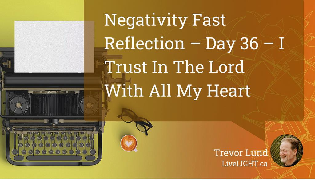 trevorhlund's tweet photo. Watch the replay of Negativity Fast Reflection – I Trust In The Lord With All My Heart

Read more 👉 https://t.co/iWYEBTNy7c

#ProfoundPeace #WholeheartedTrust #Coaching #Revtrev #Positivity #EasilyRegularlyFrustrated #LiveLIGHT #coaching #Jesus #God #Bible #revtrev #positivity https://t.co/EixHxmyzww