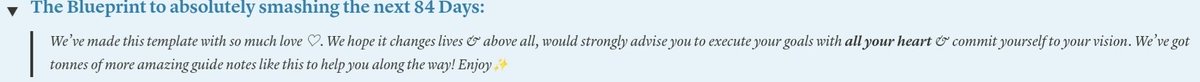 When I went through our 84-Day-Year template, I came across this little trinkett 🥹. Huff, I wrote this?! 😆😂

 We really want you to be immensely impacted by our template for the better. We want you to win 🫶