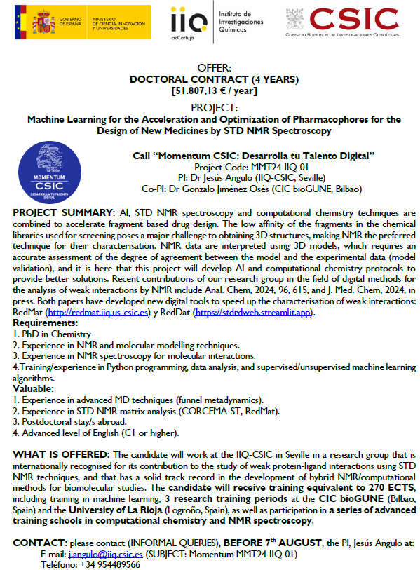 Jimenez-Oses Lab (@bilbaochem) on Twitter photo 📢Job offer. Momentum: Doctoral Contract at IIQ-CSIC Sevilla <a href="/CICbioGUNE/">CIC bioGUNE</a> Bilbao (Profs. Jesús Angulo and Gonzalo Jiménez-Osés). Project: Machine Learning for the Acceleration and Optimization of Pharmacophores for the Design of New Medicines by STD NMR Spectroscopy (MMT24-IIQ-01) 📢Job offer. Momentum: Doctoral Contract at IIQ-CSIC Sevilla <a href="/CICbioGUNE/">CIC bioGUNE</a> Bilbao (Profs. Jesús Angulo and Gonzalo Jiménez-Osés). Project: Machine Learning for the Acceleration and Optimization of Pharmacophores for the Design of New Medicines by STD NMR Spectroscopy (MMT24-IIQ-01)