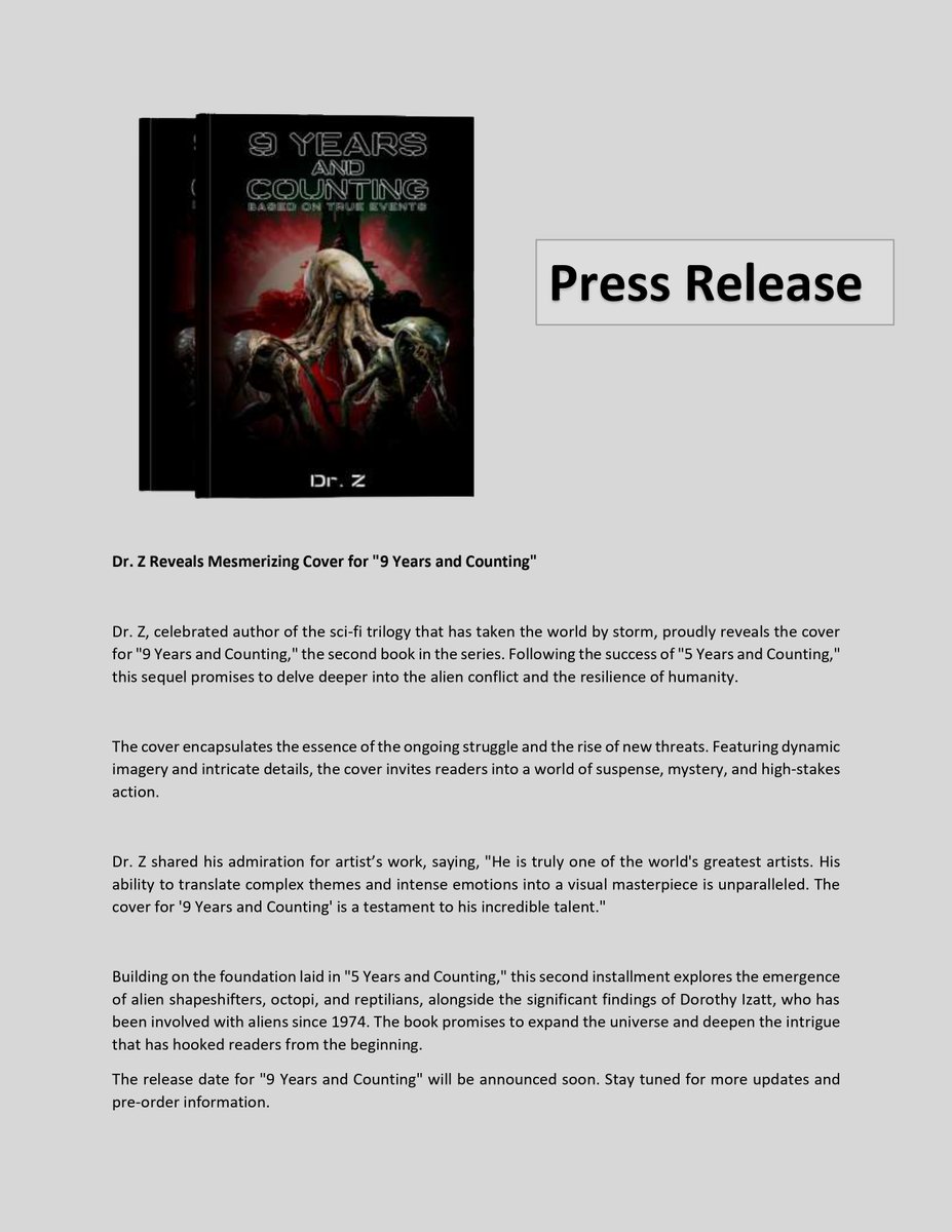 AliensCentral's tweet photo. Unveiling the mesmerizing cover for "9 Years and Counting," the second book in Dr. Z's thrilling trilogy! Greg's artistry brings the ongoing struggle against alien forces to life. Get ready for more suspense, mystery, and action. Release date coming soon! #9YearsAndCounting https://t.co/5wTqmT83CF