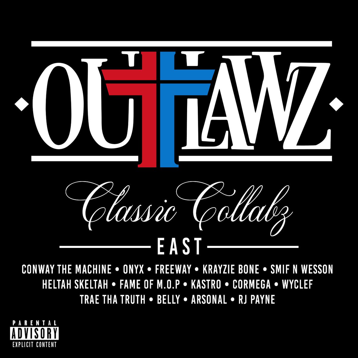 3 albums in 3 days!! Outlawz Classic Collabz East,West \u0026 South!! EAST OUT  TODAY!! West drop on Thurs, South drop on Fri!! #Outlaw4Life, image size:1200x1200