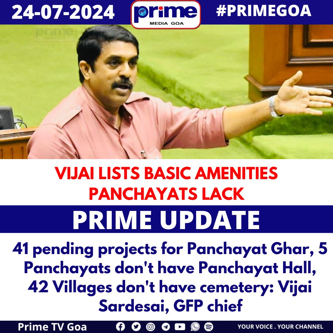 PrimeTVGoa's tweet image. VIJAI LISTS BASIC AMENITIES PANCHAYATS LACK
#RuralDevelopment #BasicAmenities #PanchayatProjects #InfrastructureNeeds #CommunityDevelopment #Goa #GoaAssembly #MonsoonSession #PRIMEUPDATE @VijaiSardesai