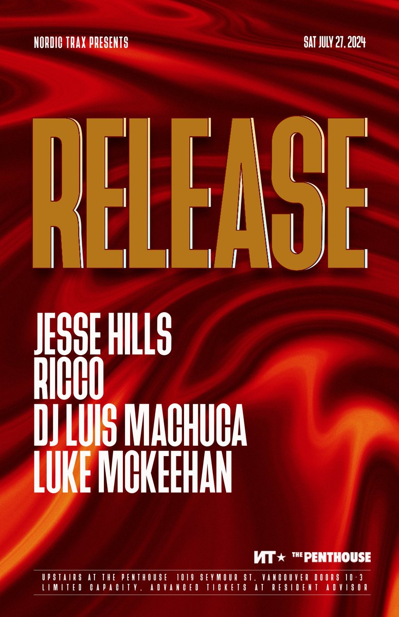 NordicTrax's tweet image. Saturday night! NT Presents RELEASE w/ Jesse Hills, Ricco, @Dj_Luis_Machuca &amp;amp; @lukemckeehan (Upstairs) at The Penthouse, Vancouver. Advance tix a must &amp;gt;&amp;gt; tix.to/release0727 #deephouse #classichouse #djs