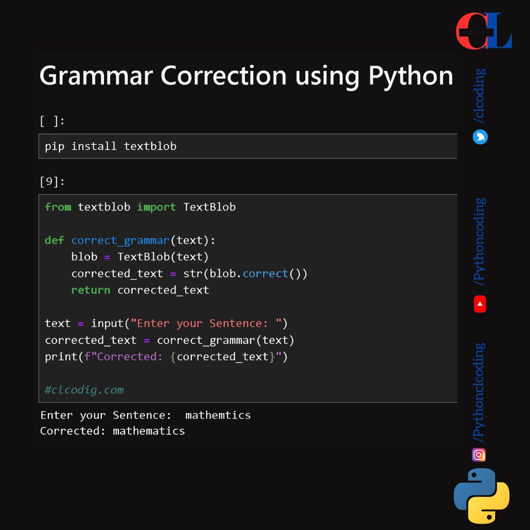 clcoding's tweet photo. Grammar Correction using Python https://t.co/CzPuGl2EVR