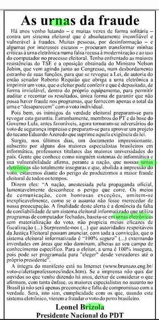 O certo seria falar que a fala é "brizolista", mas é triste saber que para muitos a história do país começou apenas em 2018 após a eleição.