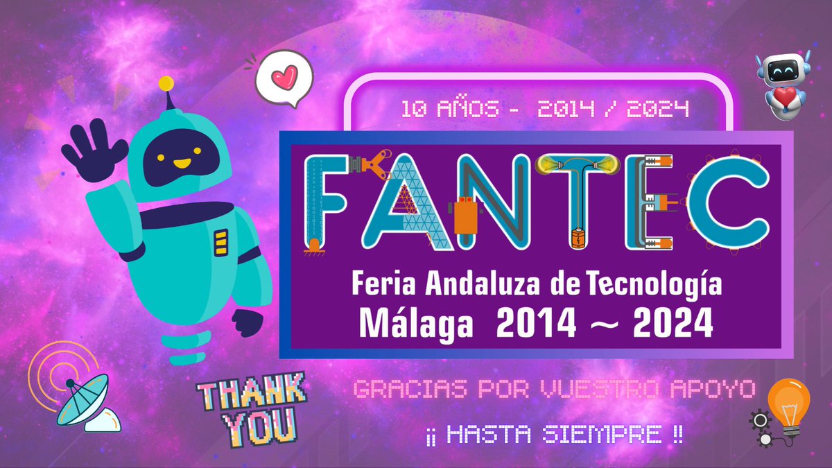 👋👋👋 Hasta siempre amig@s 💗🧡🧡

🤝 Gracias por ser parte de FANTEC.

💪 Gracias por vuestro apoyo.

🤞 ¡Esperamos que esta despedida no sea más que un hasta luego, que impulse e inspire a apostar por el fomento del talento jovén, las tecnologías y la innovación en Andalucía!