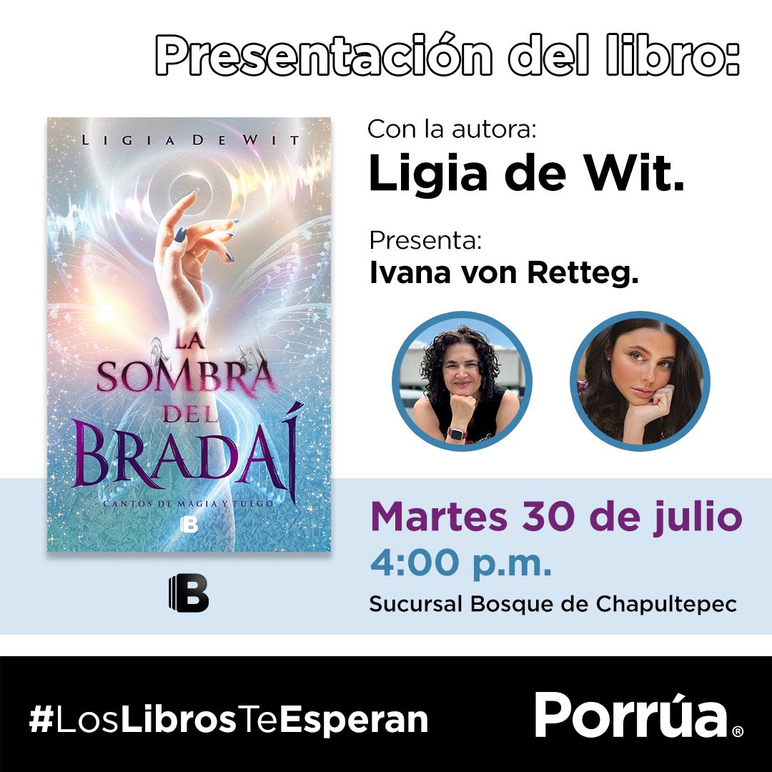Te invitamos a la presentación del libro "La sombra de Bradaí" de <a href="/LigiadeWit/">Ligia de Wit</a>  el martes 30 de julio a las 4:00 pm en la librería Porrúa del Bosque de Chapultepec. Participará <a href="/IvanavonRetteg/">Ivana von Retteg</a>  te esperamos!!! #PorrúaEresTú #presentaciondelibro