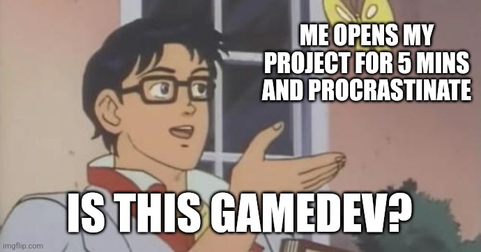 CodeRed_dev's tweet image. This is 90% of gamedev.