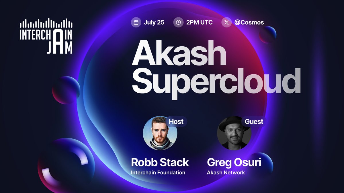 cosmos's tweet image. The @akashnet_ Supercloud is entering tomorrow&apos;s Interchain Jam!

With @gregosuri, we will dive into Akash, a leading #DePIN L1 pioneering permissionless access to cloud resources and an early adopter of #IBC

Learn what’s possible with Akash ⬇️
x.com/i/spaces/1yoJM…