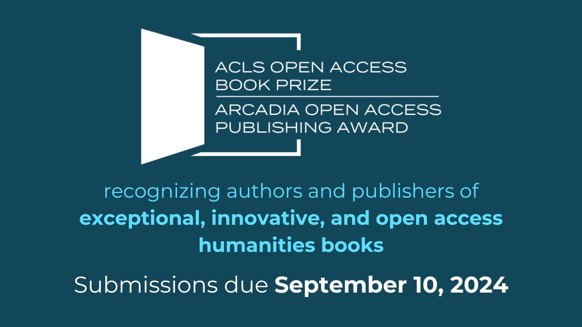 The word is out! Looking for submissions from publishers of #openaccess books in environmental humanities, history, literary studies, and multimodal categories to submit for the 2025 ACLS Open Access Book Prizes! bit.ly/4dd1sbn
