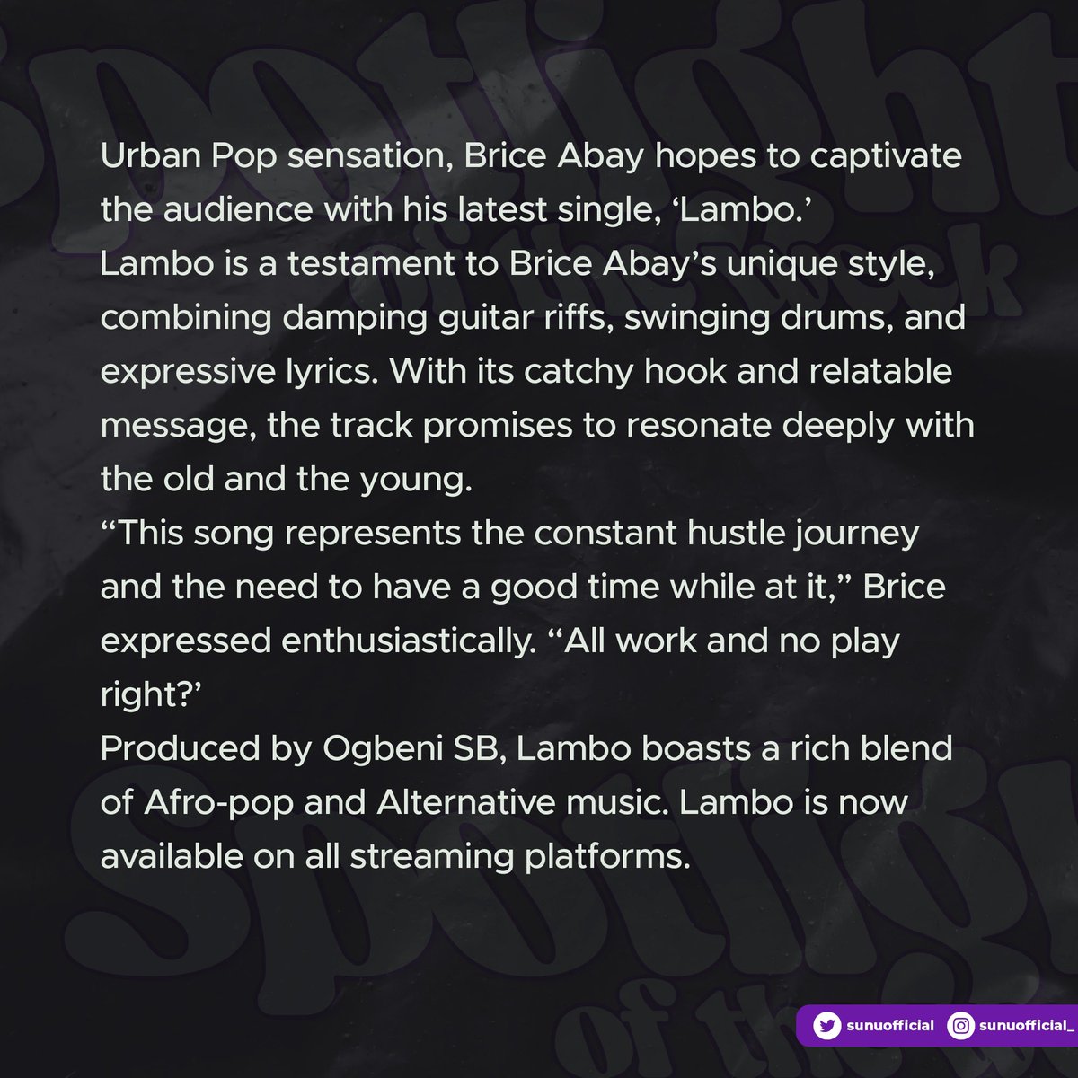 sunudigits's tweet photo. SUNU Spotlight Of The Week. 

Urban Pop sensation, Brice Abay hopes to captivate the audience with his latest single, ‘Lambo.’ 

#SUNU #Spotlightoftheweek #BriceAbay https://t.co/T9TRKwRuSY