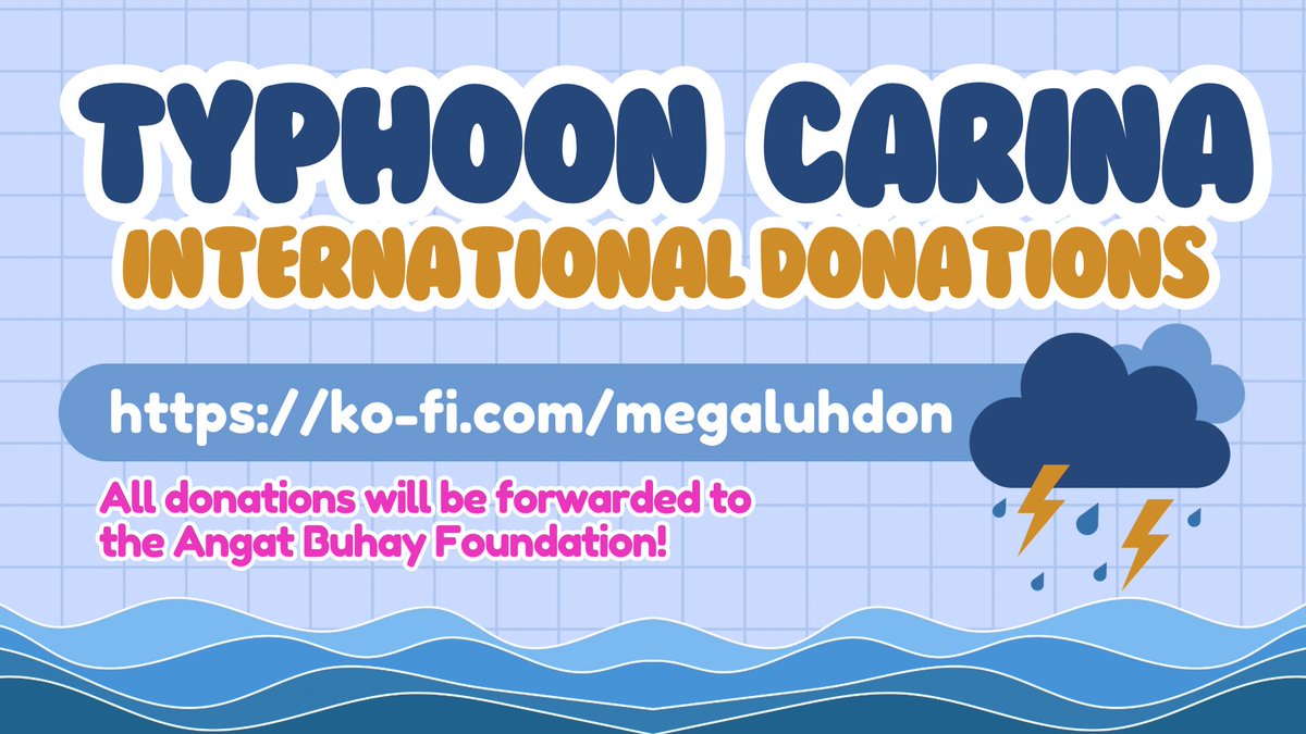 momoluhdon's tweet photo. If anyone outside the Philippines wants to help donate to those affected by Super Typhoon #CarinaPH, opening my ko-fi again like last time!!! (🔗 in the replies!)

Will be forwarding all donations to the Angat Buhay foundation in my QRT! https://t.co/4odqYgZDJE