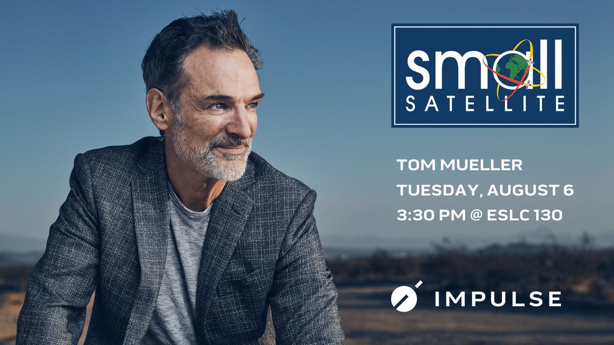 GoToImpulse's tweet photo. Join our CEO @lrocket at @SmallSat!  Tom will give a personal update on a new program we plan to launch for small GEO satellites.

Tuesday, 3:30 pm August 6th @ ESLC 130
Exact location 👉 https://t.co/XzpaH4bvgN https://t.co/XkazwefwvT
