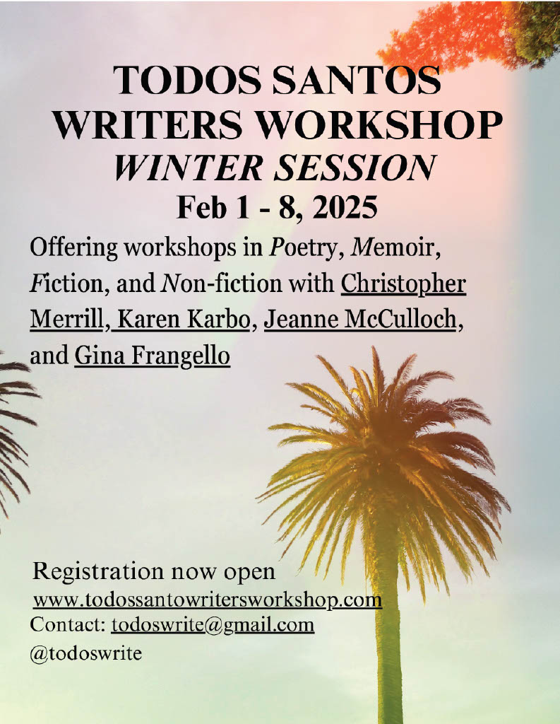 Come write with us under the Baja sun this winter. Register now for Early Bird Discount until September 1. #lithappens #WritingCommunity #poetry #novels #memoir