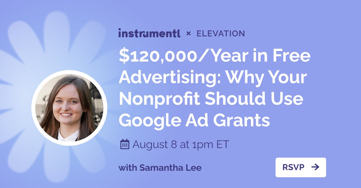 🚀 𝗪𝗲𝗯𝗶𝗻𝗮𝗿 𝗔𝗹𝗲𝗿𝘁! Join us on August 8 at 1pm ET for a special webinar with <a href="/BeInstrumentl/">Instrumentl</a> on leveraging Google Ad Grants for $120,000/year in free advertising! 💡 RSVP here: hubs.ly/Q02HRHhZ0