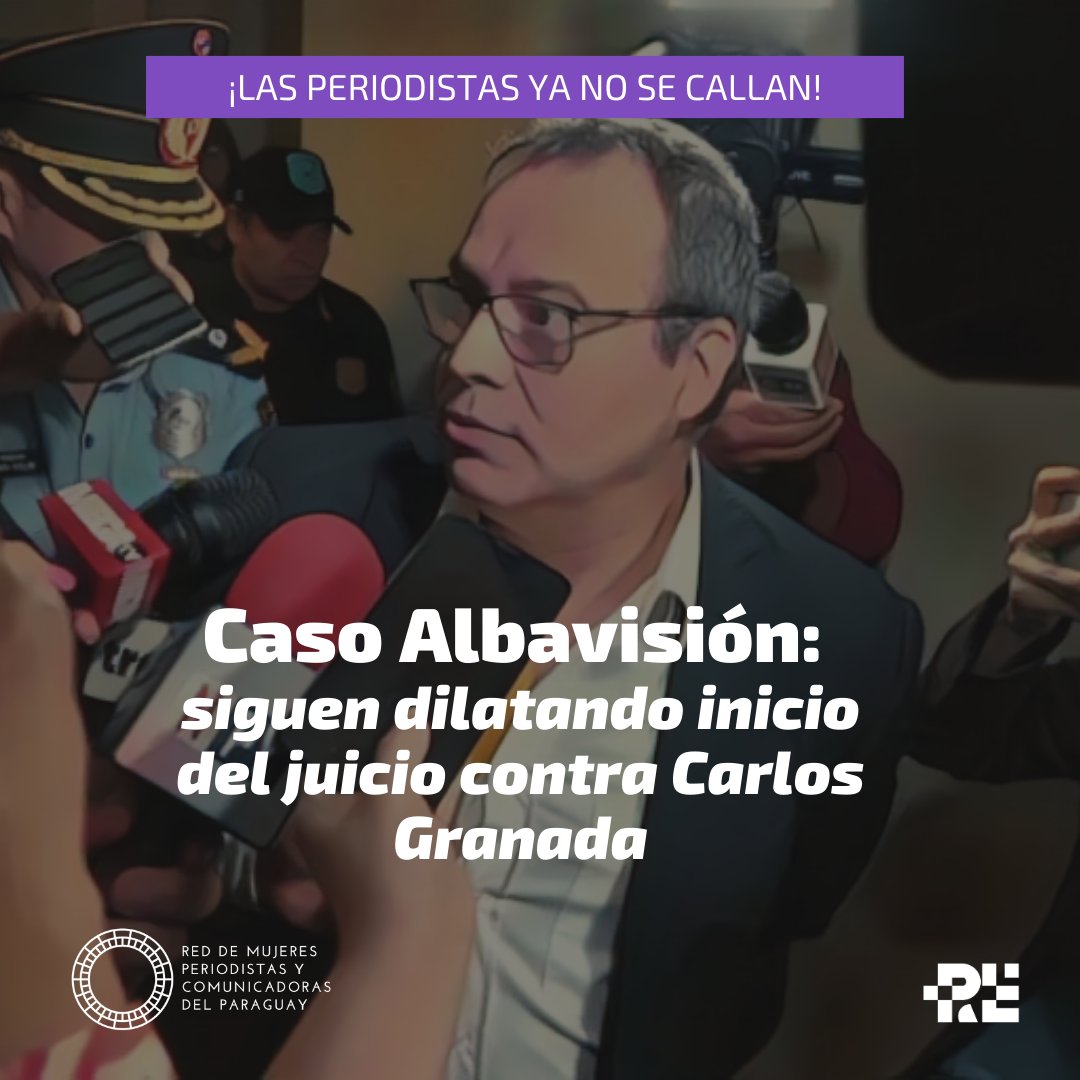 ⚖️ El Poder Judicial dilata el inicio del juicio contra Carlos Granada, ex gerente de prensa del grupo Albavisión, imputado por acoso sexual y coacción sexual. La audiencia debía iniciar en setiembre de este año y corrieron la fecha para noviembre, muy cerca de la feria judicial.