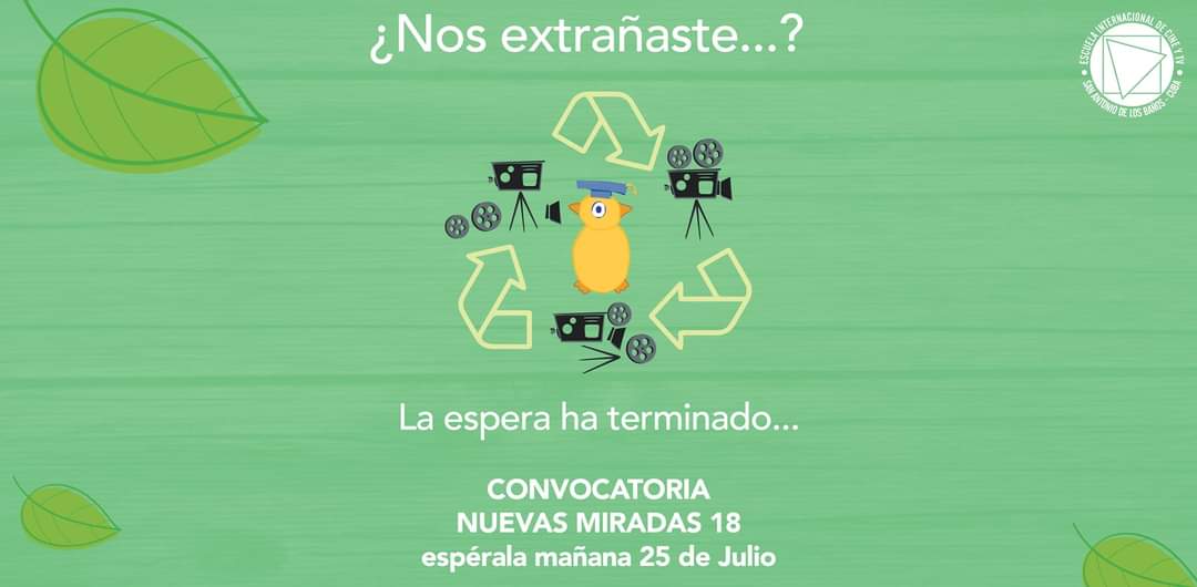 📢¡Atención!

Este 25 de julio abre #convocatoria la 18ª edición de #NuevasMiradas <a href="/eictv_cuba/">EICTV</a>  

📆6 al 11/DIC en la #EICTV y la hermosa ciudad de #LaHabana 🇨🇺 en alianza con nuestro Festival. 

📅 La convocatoria estará hasta el 12/SEP

#FestivalCineHabana #45FINCL #cine